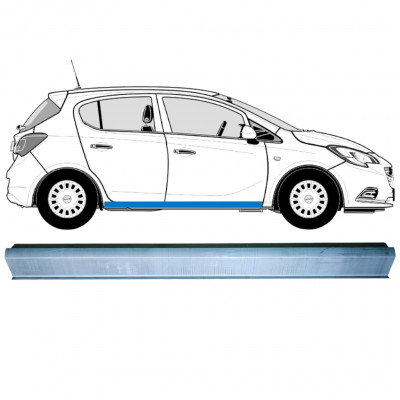 Reparație prag pentru Opel Corsa E 2014-2019 / Stânga = Dreapta (simetric) 12882